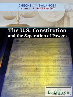 cover image of The U.S. Constitution and the Separation of Powers
